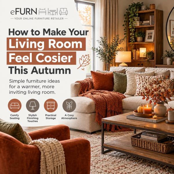 How to Make Your Living Room Feel Cosier This Autumn
